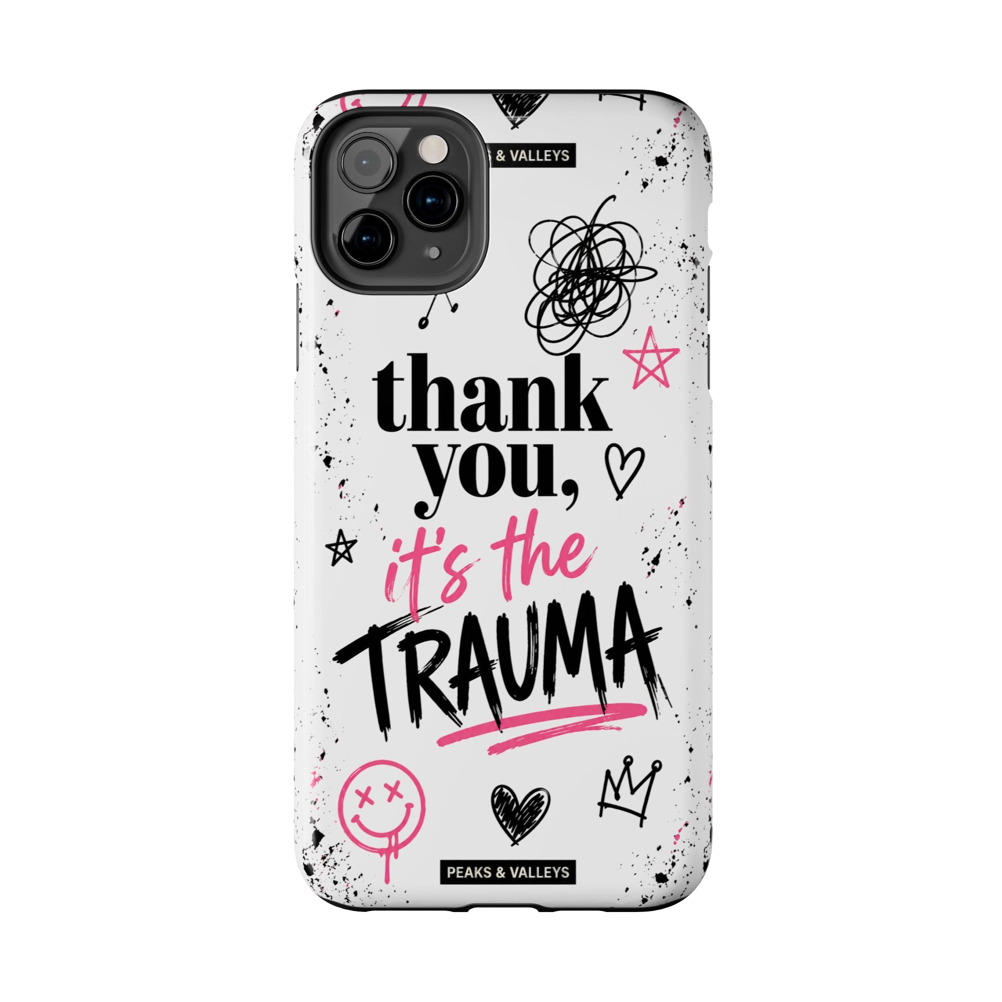 Thank You, It’s the Trauma – Bold Aesthetic Phone Case | Funny Relatable Quote | Trendy Minimal Design