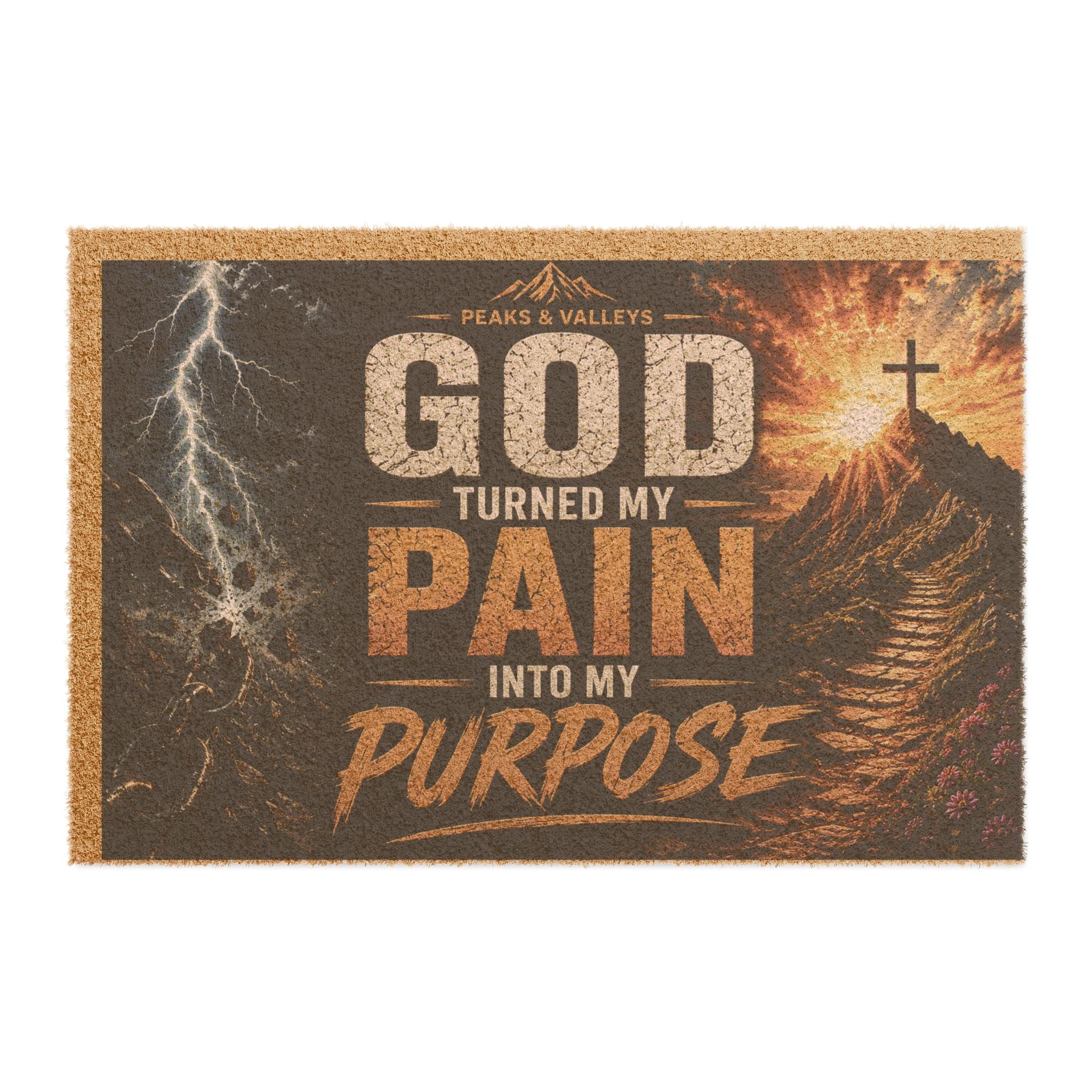 Doormat — "God Turned My Pain Into My Purpose" Inspirational Christian Welcome Mat