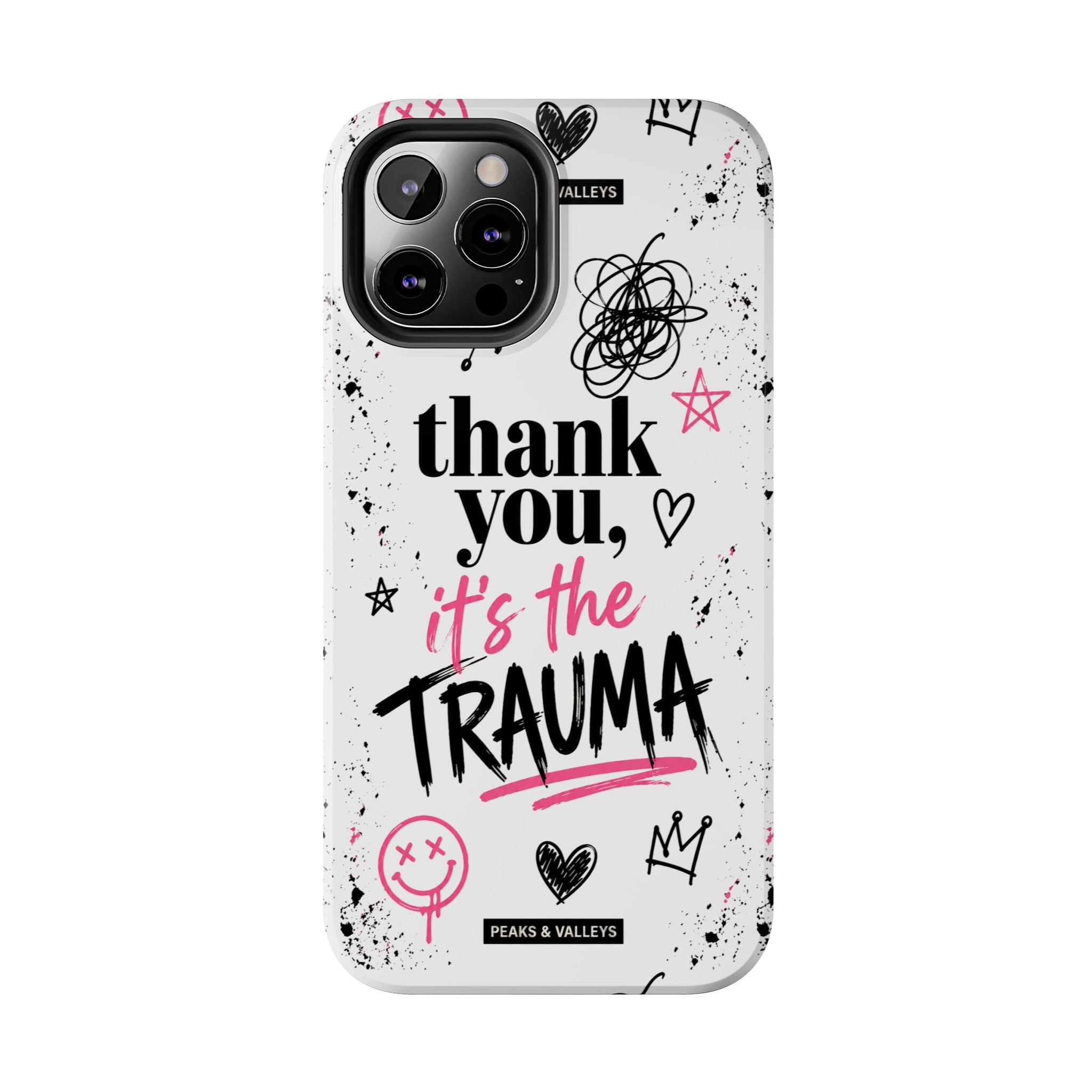Thank You, It’s the Trauma – Bold Aesthetic Phone Case | Funny Relatable Quote | Trendy Minimal Design
