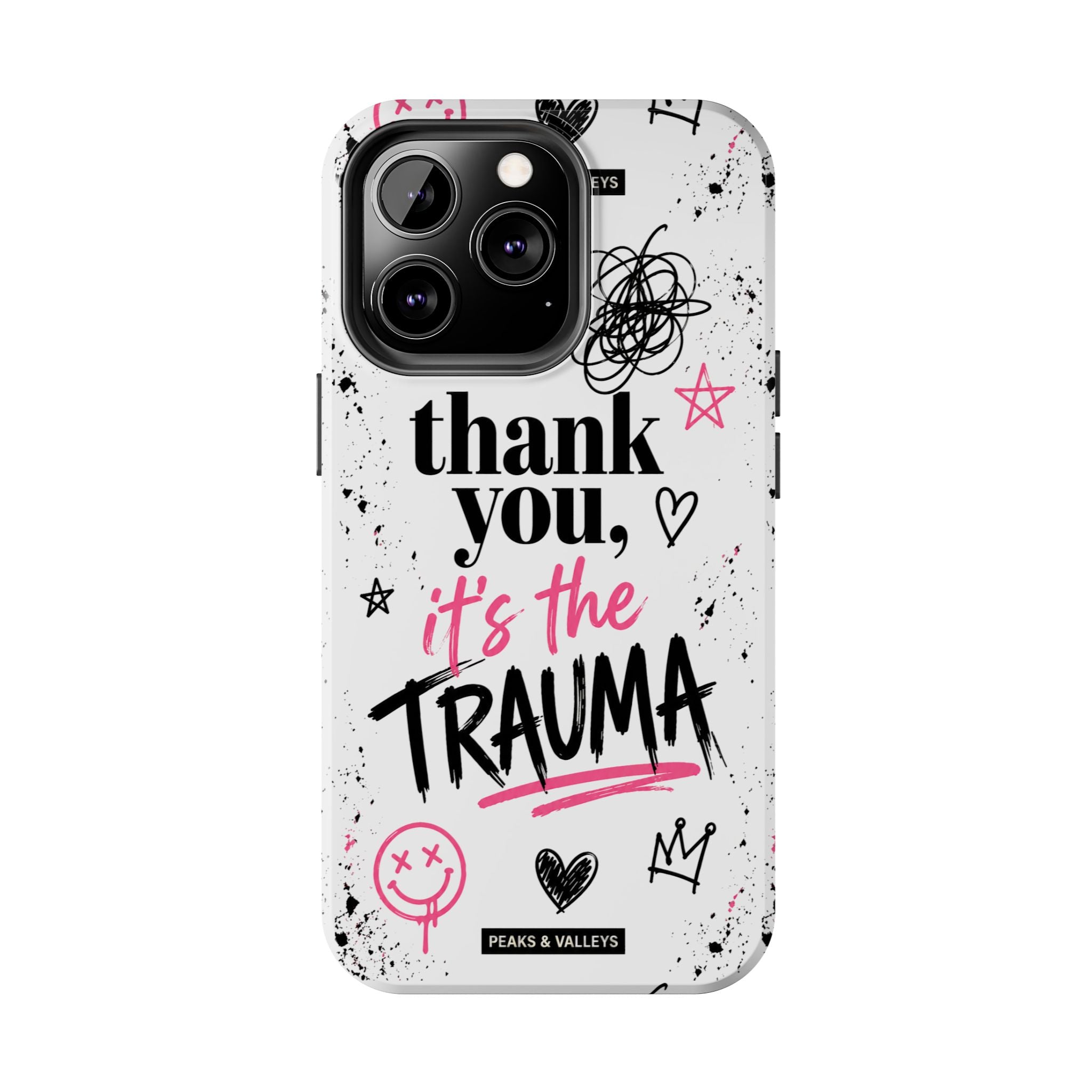 Thank You, It’s the Trauma – Bold Aesthetic Phone Case | Funny Relatable Quote | Trendy Minimal Design
