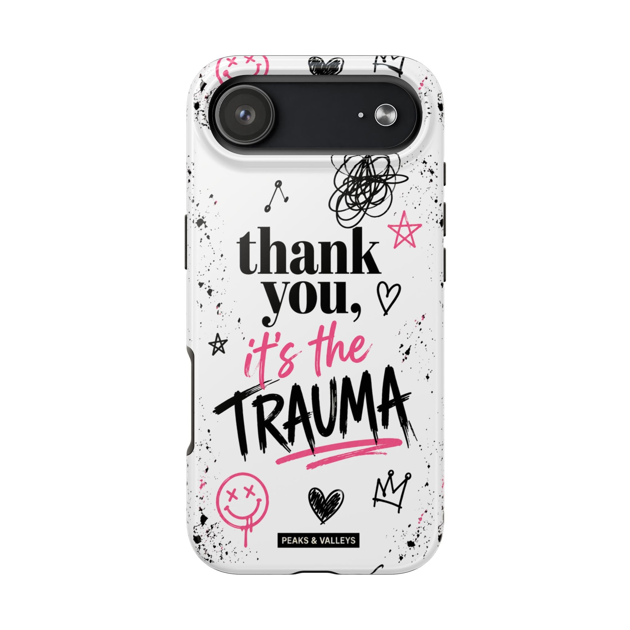 Thank You, It’s the Trauma – Bold Aesthetic Phone Case | Funny Relatable Quote | Trendy Minimal Design