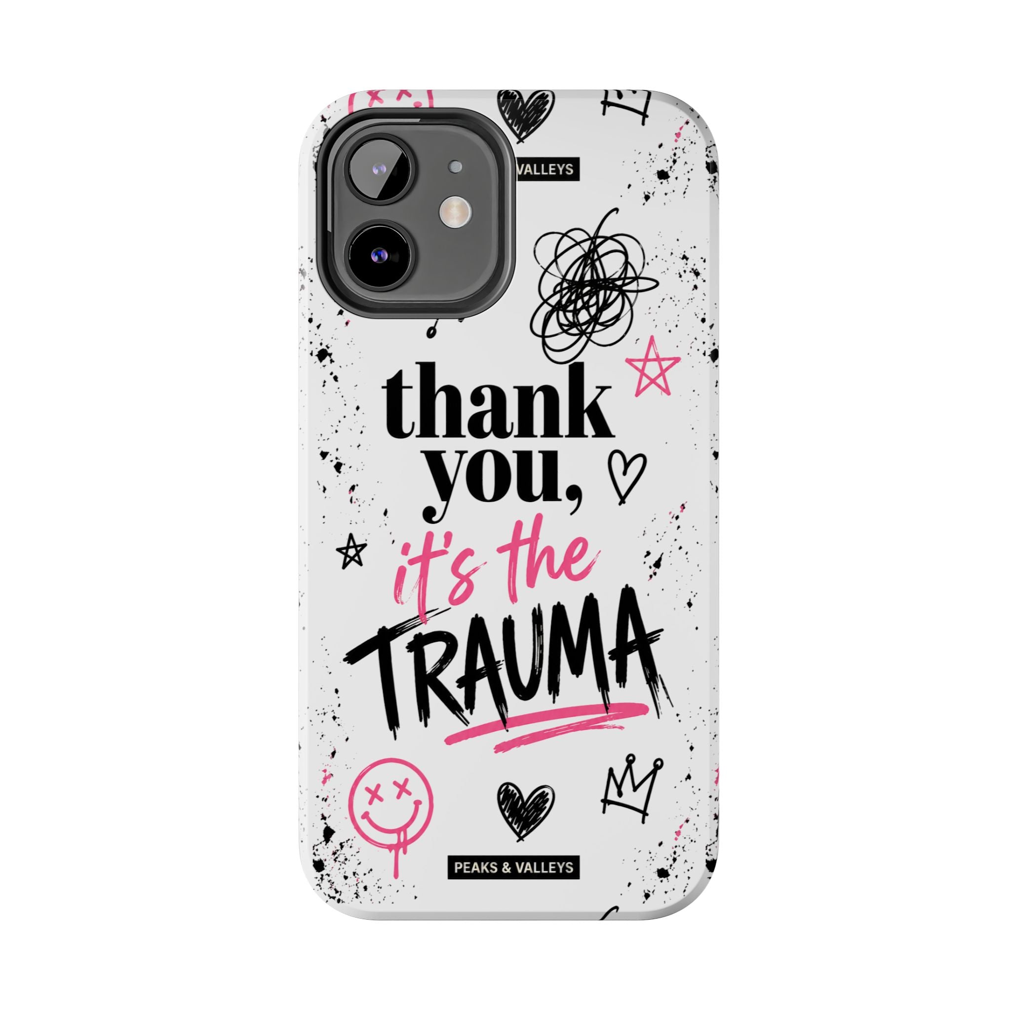 Thank You, It’s the Trauma – Bold Aesthetic Phone Case | Funny Relatable Quote | Trendy Minimal Design