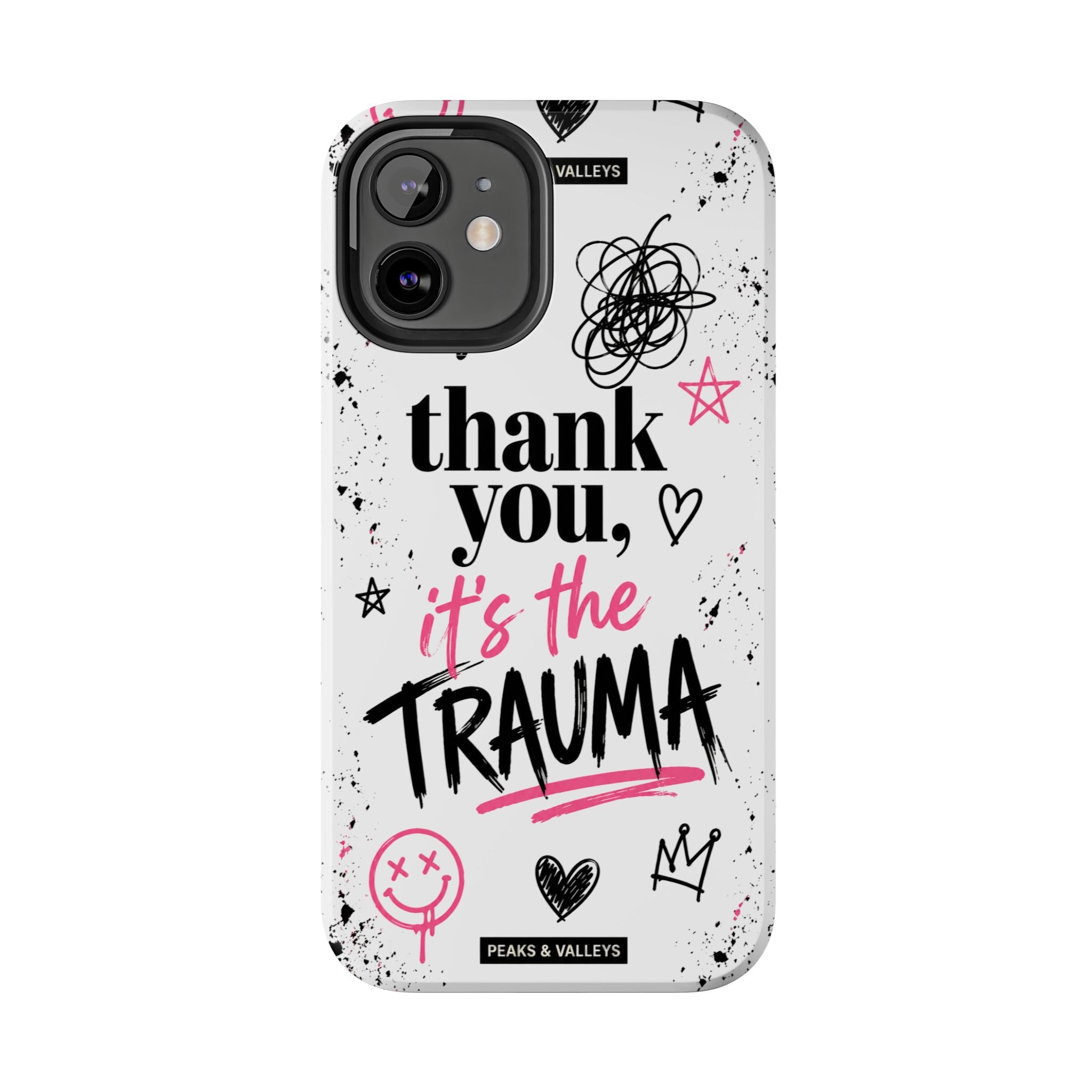Thank You, It’s the Trauma – Bold Aesthetic Phone Case | Funny Relatable Quote | Trendy Minimal Design