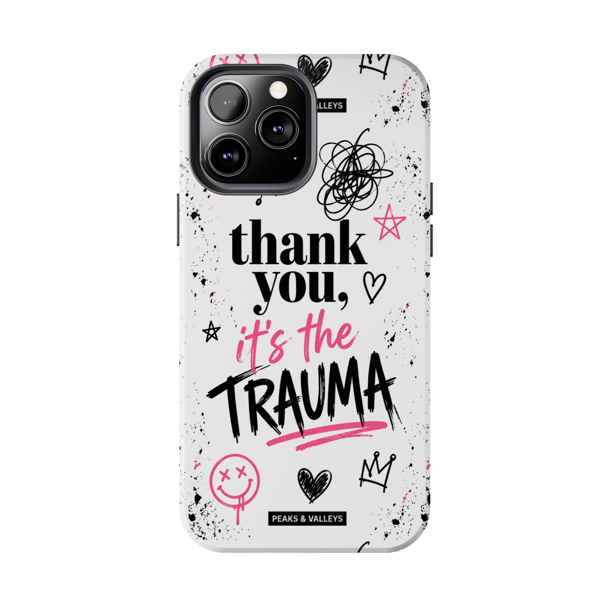 Thank You, It’s the Trauma – Bold Aesthetic Phone Case | Funny Relatable Quote | Trendy Minimal Design